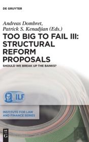 Too Big To Fail Iii: Structural Reform Proposals