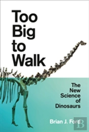 Too Big To Walk