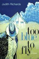 Too Blue To Fly