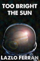 Too Bright The Sun