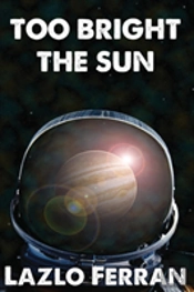 Too Bright The Sun