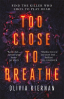 Too Close To Breathe