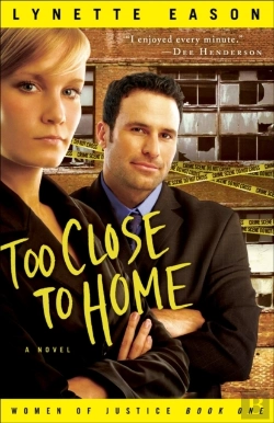 Bertrand.pt - Too Close To Home (Women Of Justice Book #1)
