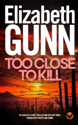 Bertrand.pt - Too Close To Kill An Addictive Crime Thriller And Mystery Novel Packed With Twists And Turns