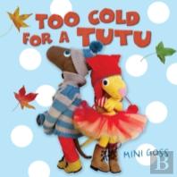 Too Cold For A Tutu