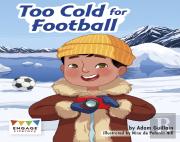 Too Cold For Football