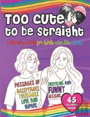 Too Cute To Be Straight