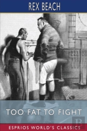 Too Fat To Fight (Esprios Classics)