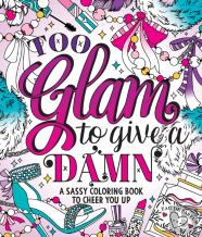 Too Glam To Give A Damn