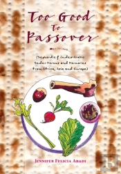Too Good To Passover
