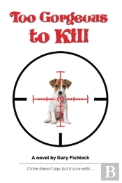 Too Gorgeous To Kill