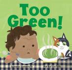 Too Green!