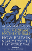 Too Important For The Generals