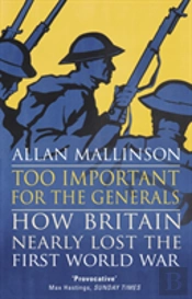 Too Important For The Generals
