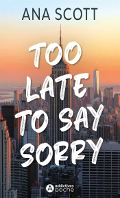 Too Late To Say Sorry