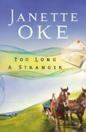 Too Long A Stranger (Women Of The West Book #9)