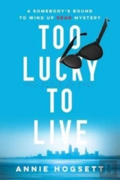 Too Lucky To Live