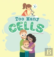 Too Many Cells