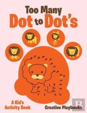 Too Many Dot To Dot'S