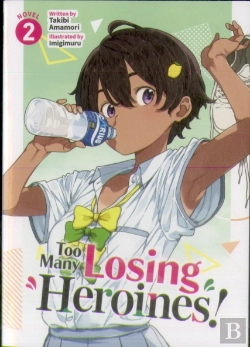 Bertrand.pt - Too Many Losing Heroines! (Light Novel) Vol. 2
