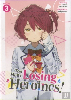 Bertrand.pt - Too Many Losing Heroines! (Light Novel) Vol. 3