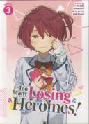 Too Many Losing Heroines! (Light Novel) Vol. 3