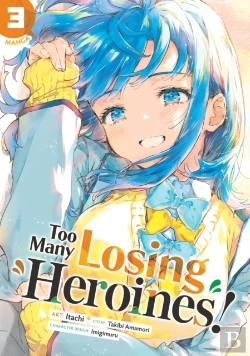 Bertrand.pt - Too Many Losing Heroines! Vol. 3