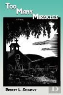 Too Many Miracles