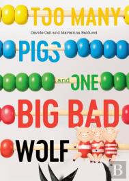 Too Many Pigs And One Big Bad Wolf