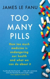 Too Many Pills