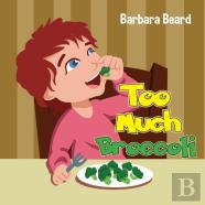 Too Much Broccoli