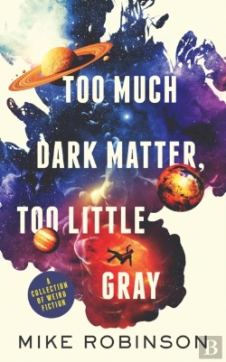 Bertrand.pt - Too Much Dark Matter, Too Little Gray