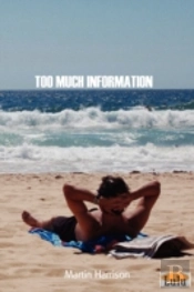 Too Much Information