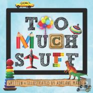 Too Much Stuff