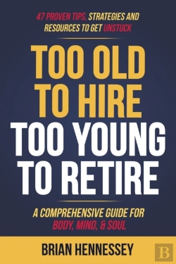 Bertrand.pt - Too Old To Hire, Too Young To Retire