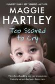 Too Scared To Cry