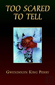 Too Scared To Tell