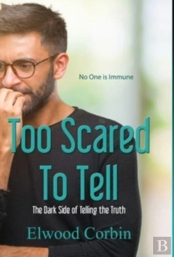 Bertrand.pt - Too Scared To Tell, The Dark Side Of Telling The Truth