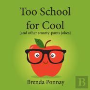 Too School For Cool