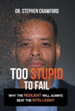 Bertrand.pt - Too Stupid To Fail: Why The Resilient Wi