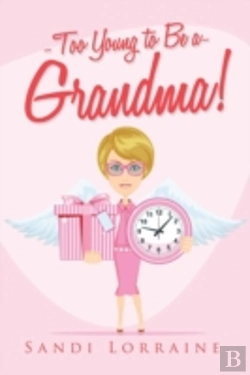 Bertrand.pt - Too Young To Be A Grandma!