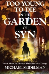 Too Young To Die In The Garden Of Syn