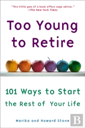 Too Young To Retire