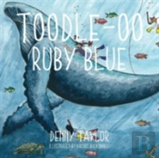 Toodle-Oo Ruby Blue!