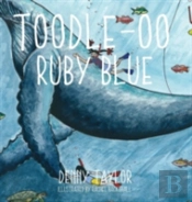 Toodle-Oo Ruby Blue!