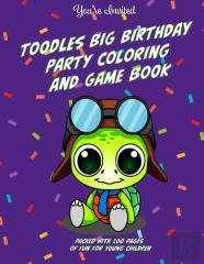 Toodles Big Birthday Party Coloring And Game Book