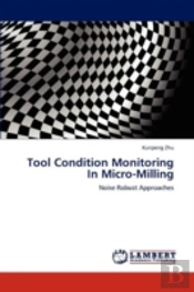 Tool Condition Monitoring In Micro-Milling