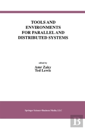 Tools And Environments For Parallel And Distributed Systems