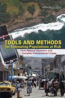 Tools And Methods For Estimating Populations At Risk From Natural Disasters And Complex Humanitarian Crises