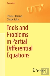 Tools And Problems In Partial Differential Equations